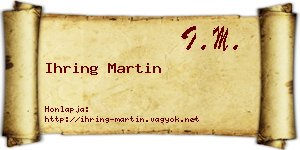 Ihring Martin névjegykártya